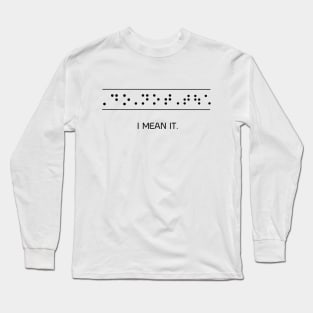 DO NOT TOUCH Long Sleeve T-Shirt